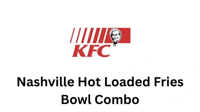 Nashville Hot Loaded Fries Bowl Combo