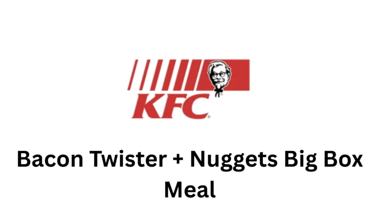 KFC Bacon Twister + Nuggets Big Box Meal