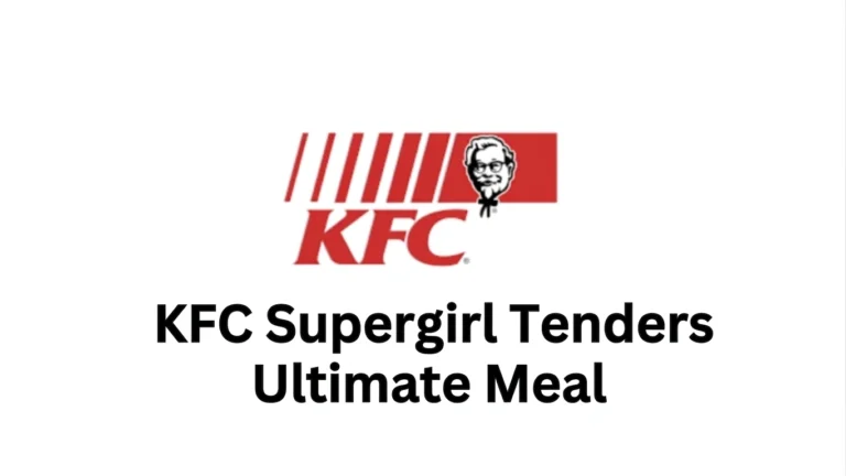 KFC Supergirl Tenders Ultimate Meal